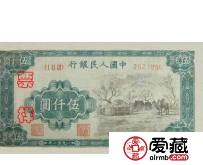 第一版人民币伍仟圆蒙古包价格 创出新高